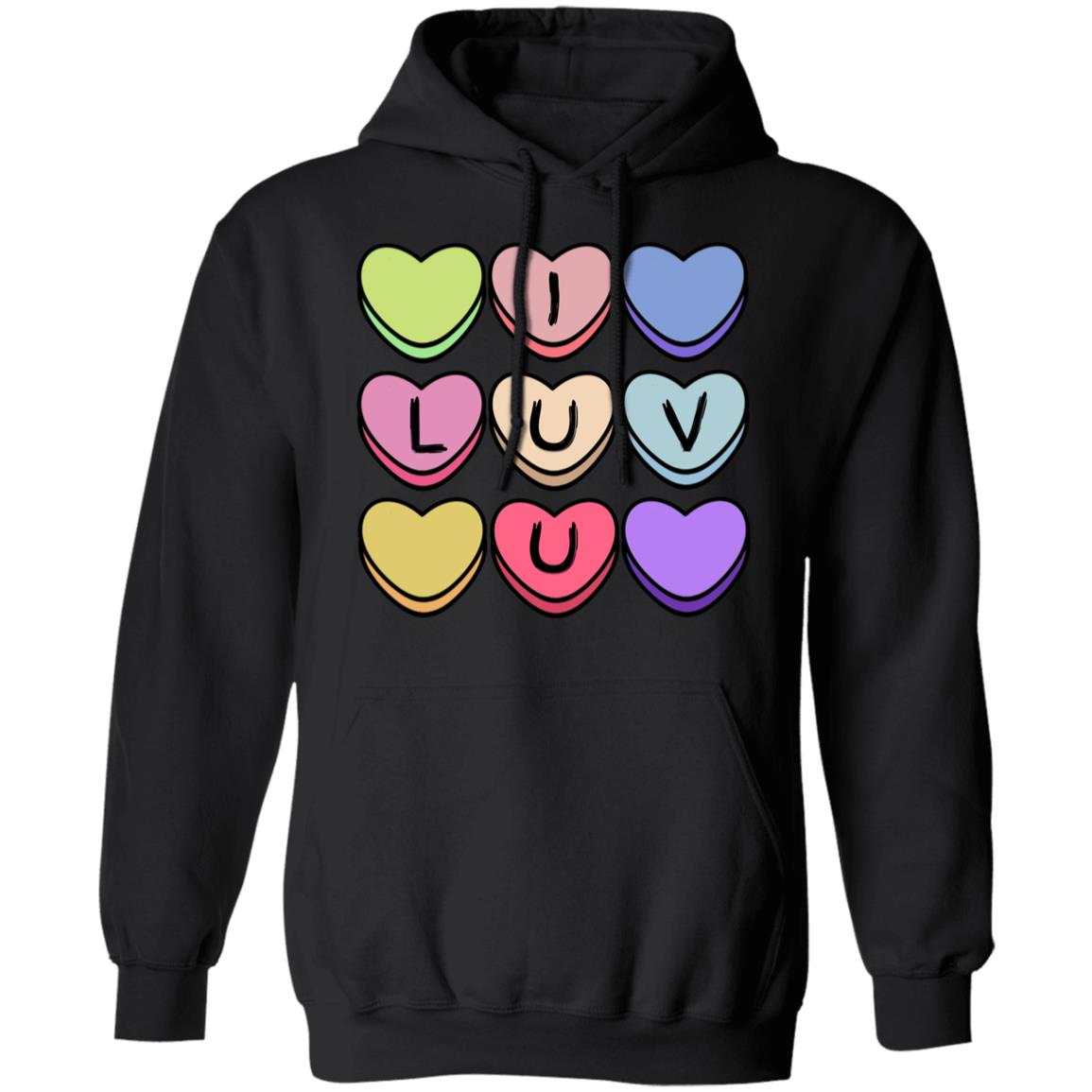 Adult I Luv U Candy Hearts | Pullover | Gildan Heavy 50/50 Blend