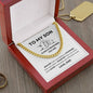 Son - Brave Strong Smart - I Love You - To Son From Dad - Cuban Link Chain