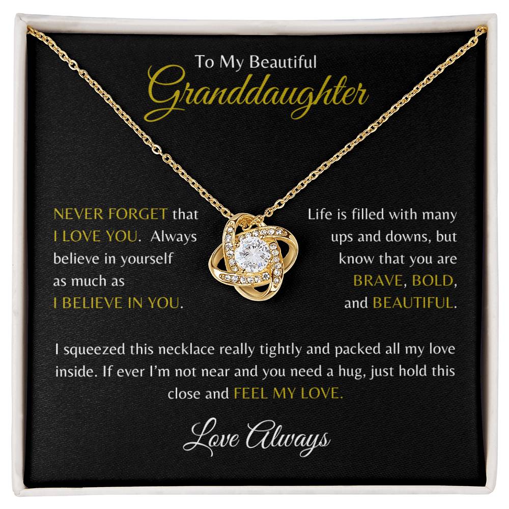 Beautiful Granddaughter | Be Brave Bold Beautiful | Love Knot Necklace
