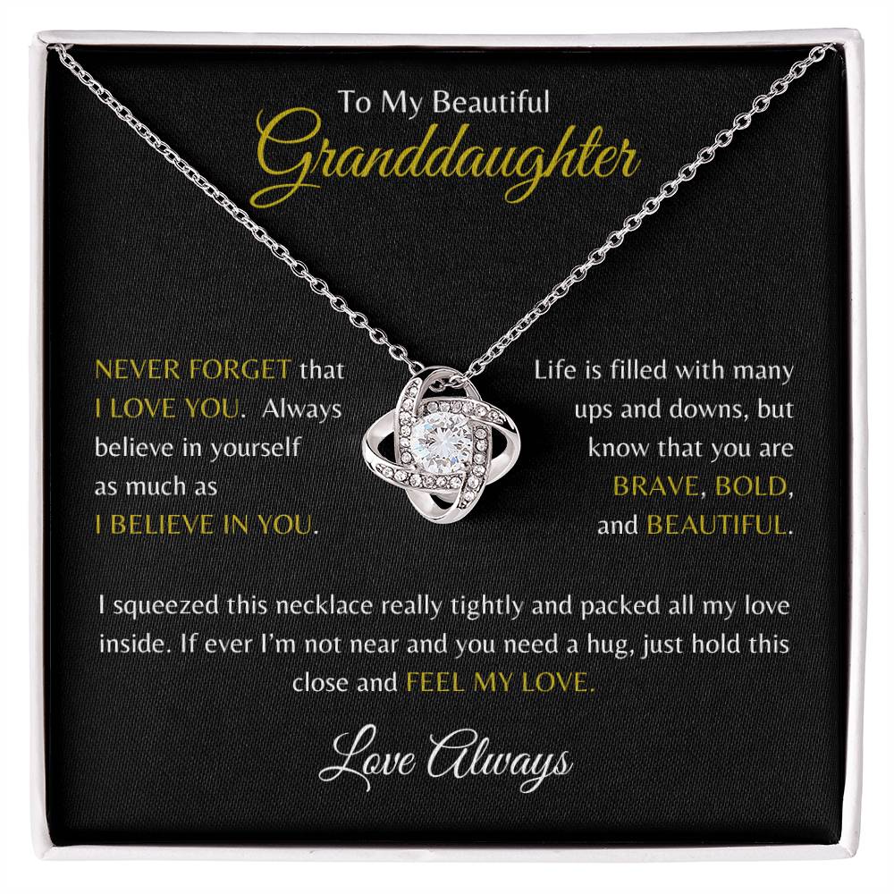 Beautiful Granddaughter | Be Brave Bold Beautiful | Love Knot Necklace