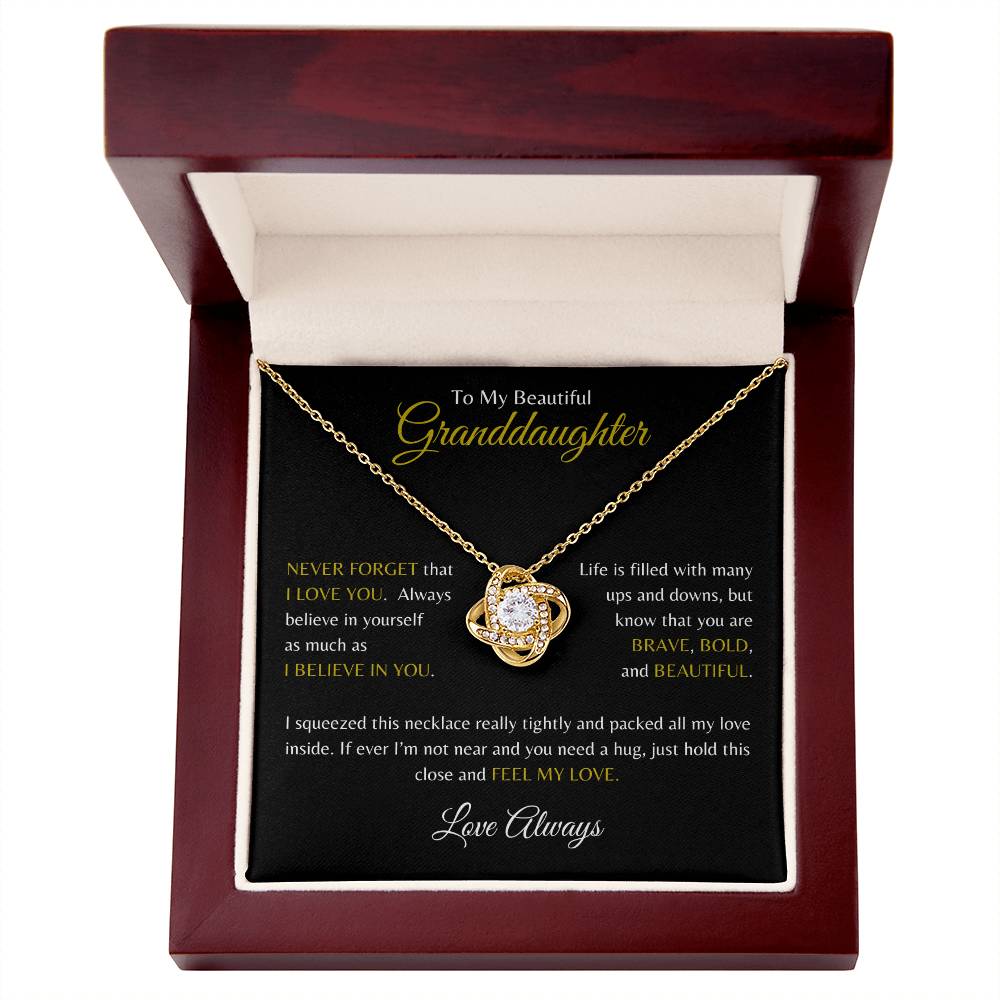 Beautiful Granddaughter | Be Brave Bold Beautiful | Love Knot Necklace