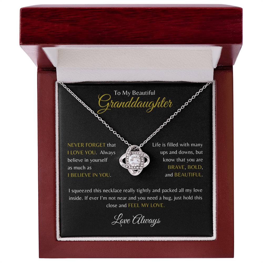 Beautiful Granddaughter | Be Brave Bold Beautiful | Love Knot Necklace
