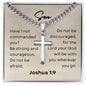 Son - Joshua 1:9 - Cross Necklace