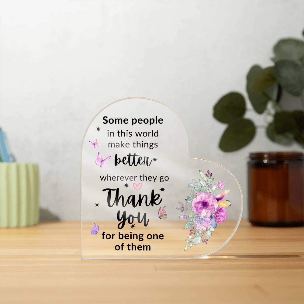 Better World | Thank You | Heart Acrylic | Appreciation