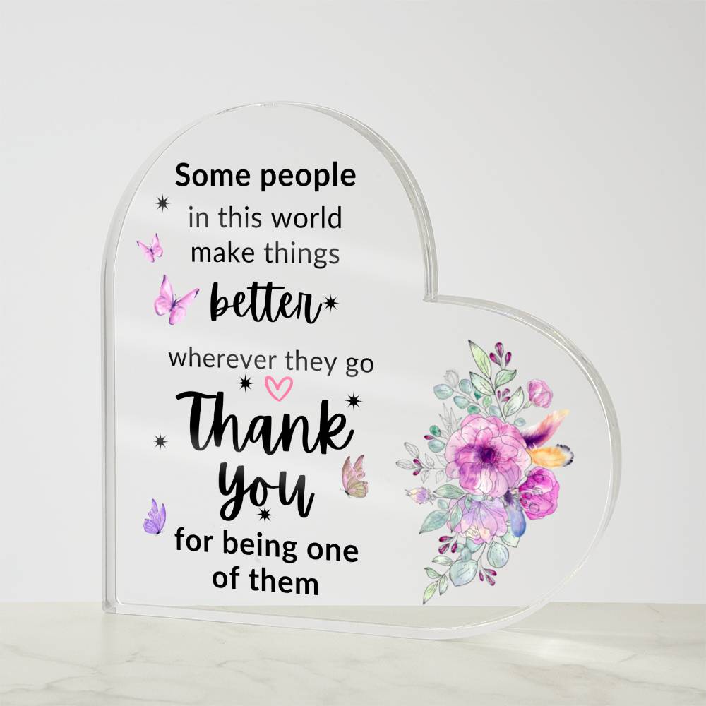 Better World | Thank You | Heart Acrylic | Appreciation
