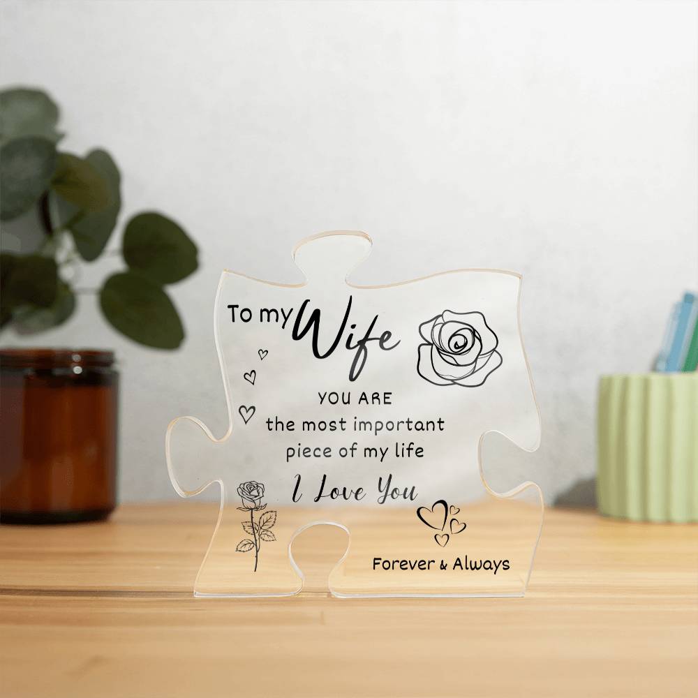 Wife | Important Piece of My Life | Printed Acrylic | Puzzle Piece