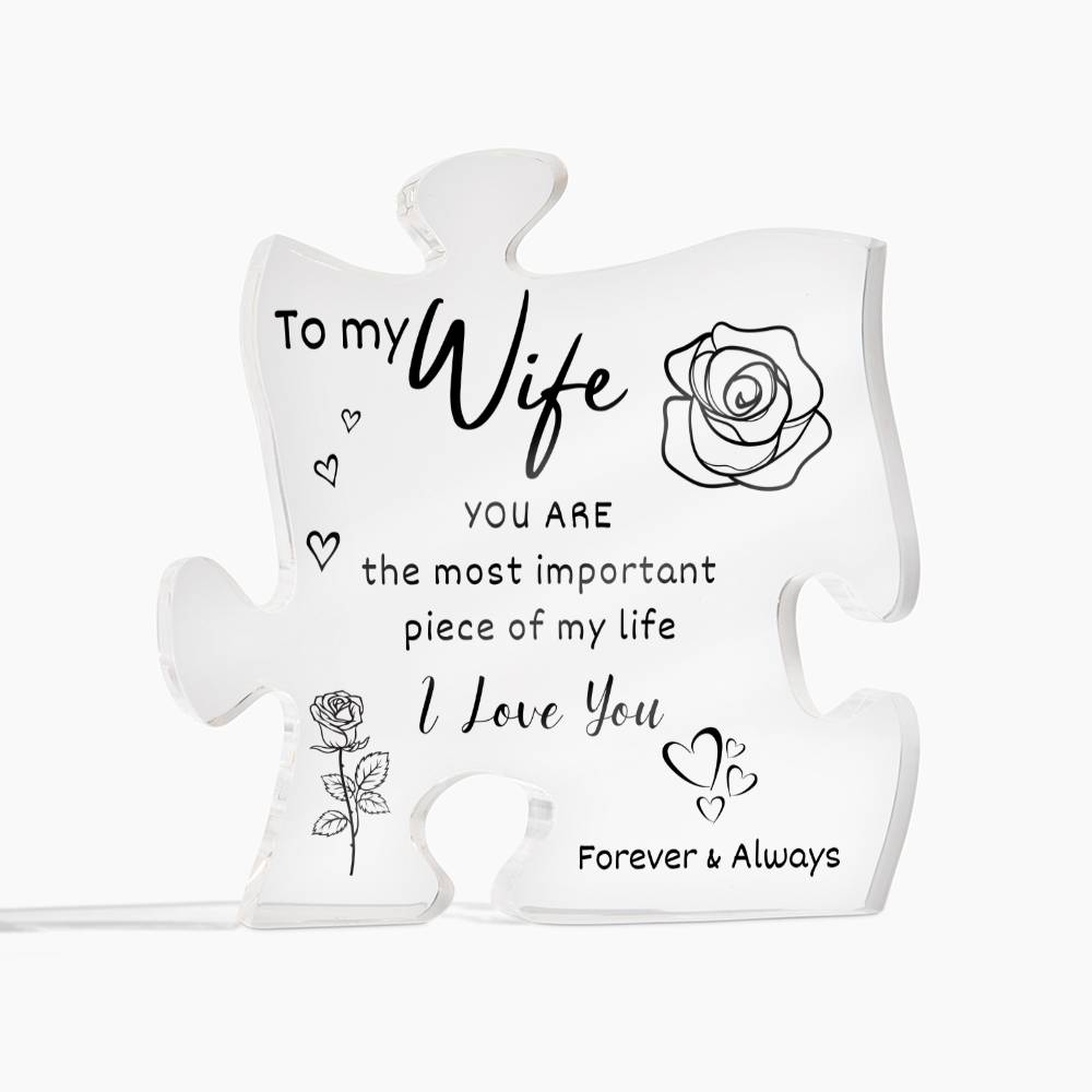 Wife | Important Piece of My Life | Printed Acrylic | Puzzle Piece