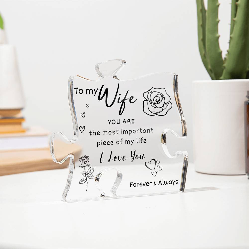 Wife | Important Piece of My Life | Printed Acrylic | Puzzle Piece