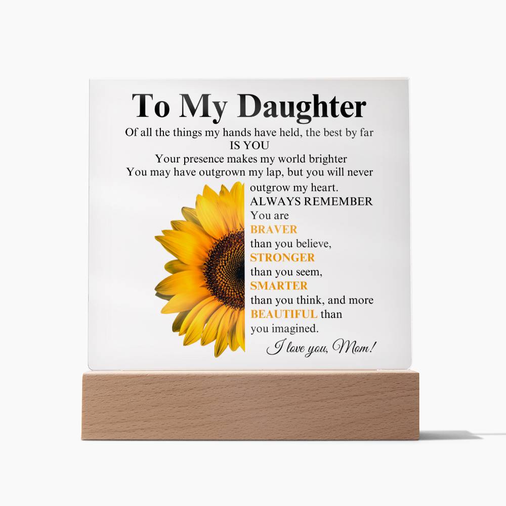 Daughter | Brave Strong Smart Beautiful | Sunflower | Square Acrylic