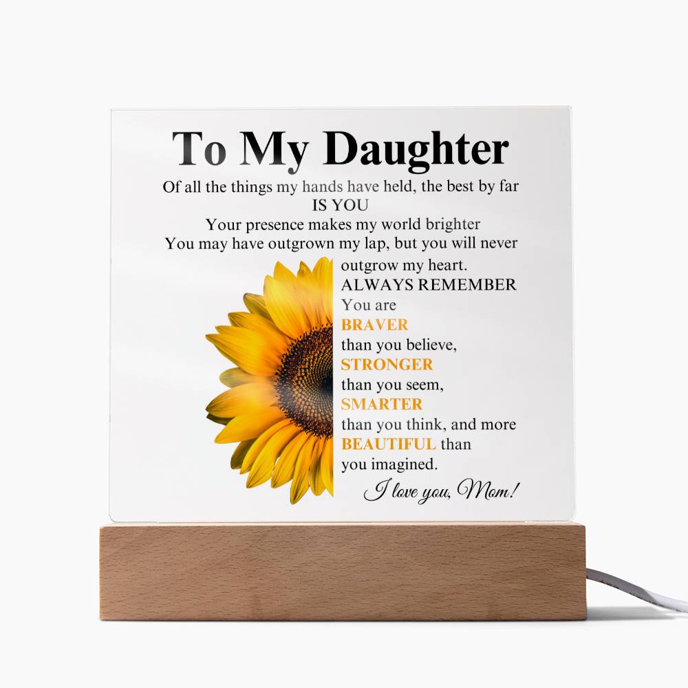Daughter | Brave Strong Smart Beautiful | Sunflower | Square Acrylic