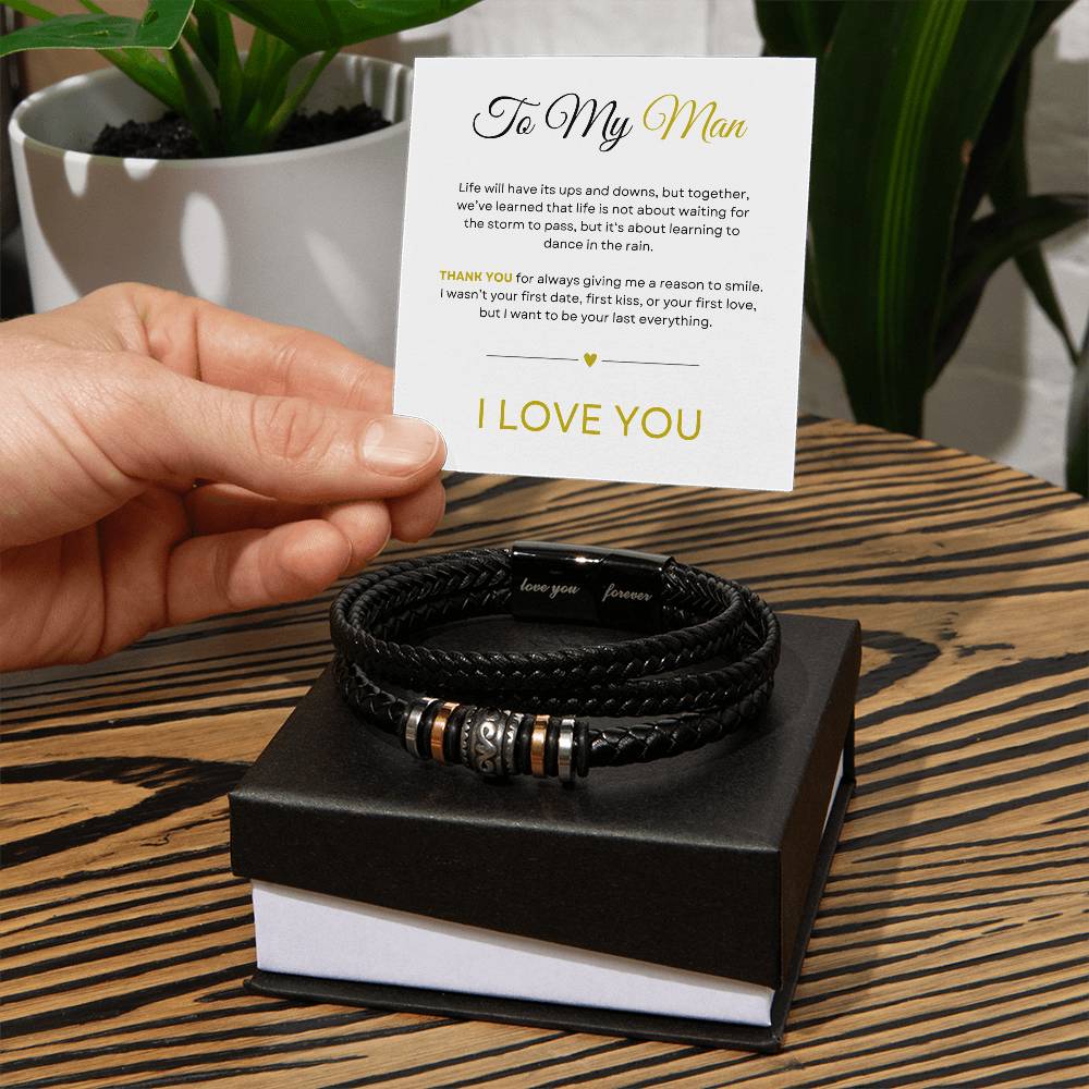 My Man | Dance in the Rain | Love You Forever Bracelet
