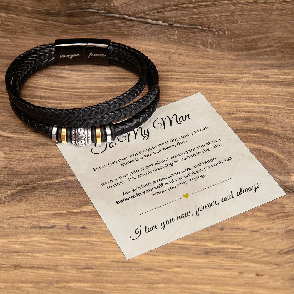 My Man - Believe in Yourself - Love You Forever Bracelet