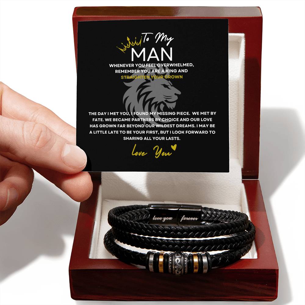 My Man My King - Straighten Your Crown - Fate Brought Us Together - Love Your Forever Bracelet