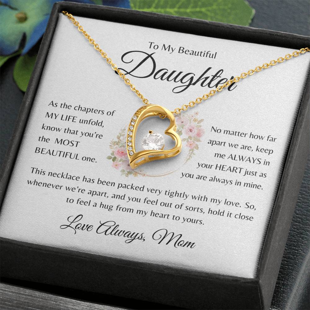 Beautiful Daughter | Always in Your Heart | Forever Love Mom