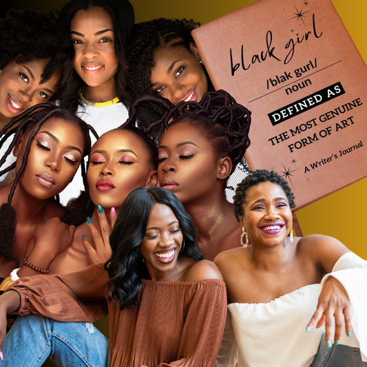 Black Girl Defined: Penning Resilience, Celebrating Artistry, and Writing Herstory