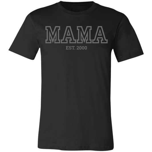 MAMA EST | Personalized | Unisex Tee