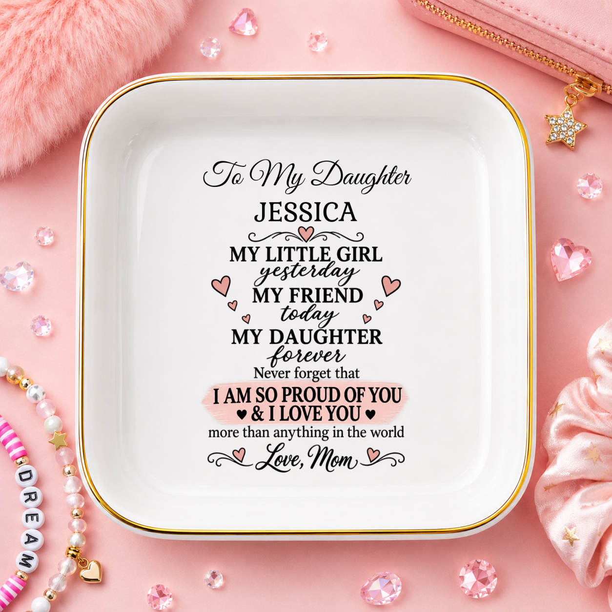 So Proud of You, Daughter | Personalized | Jewelry Dish