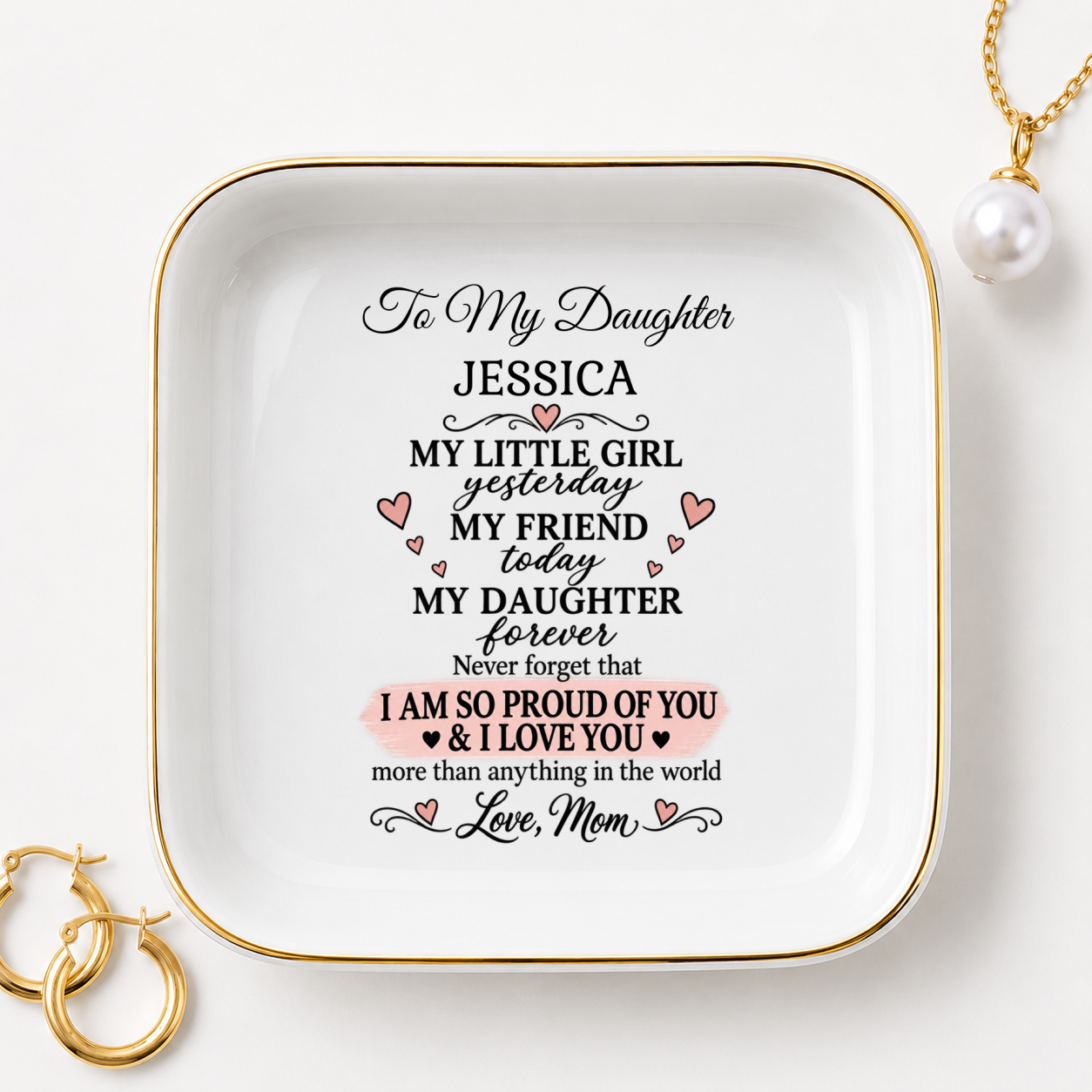So Proud of You, Daughter | Personalized | Jewelry Dish