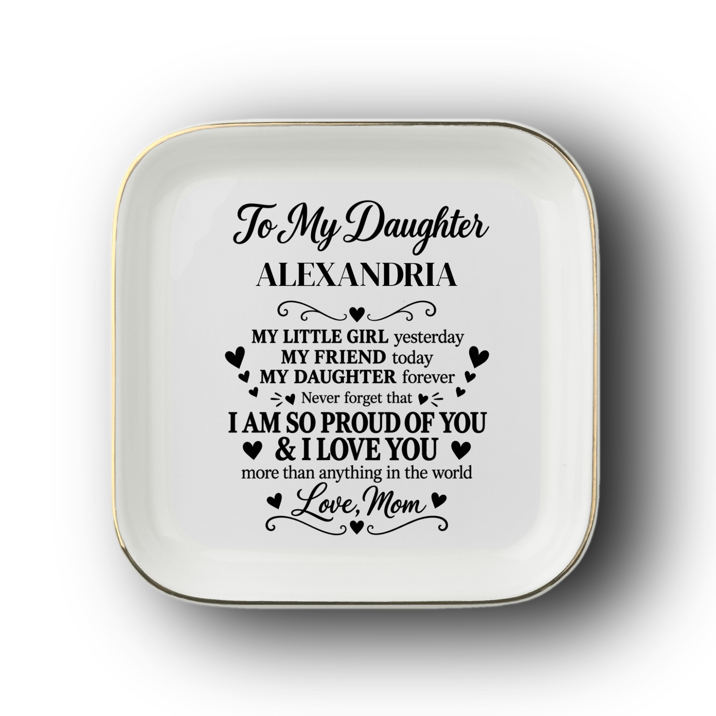 So Proud of You, Daughter | Personalized | Jewelry Dish